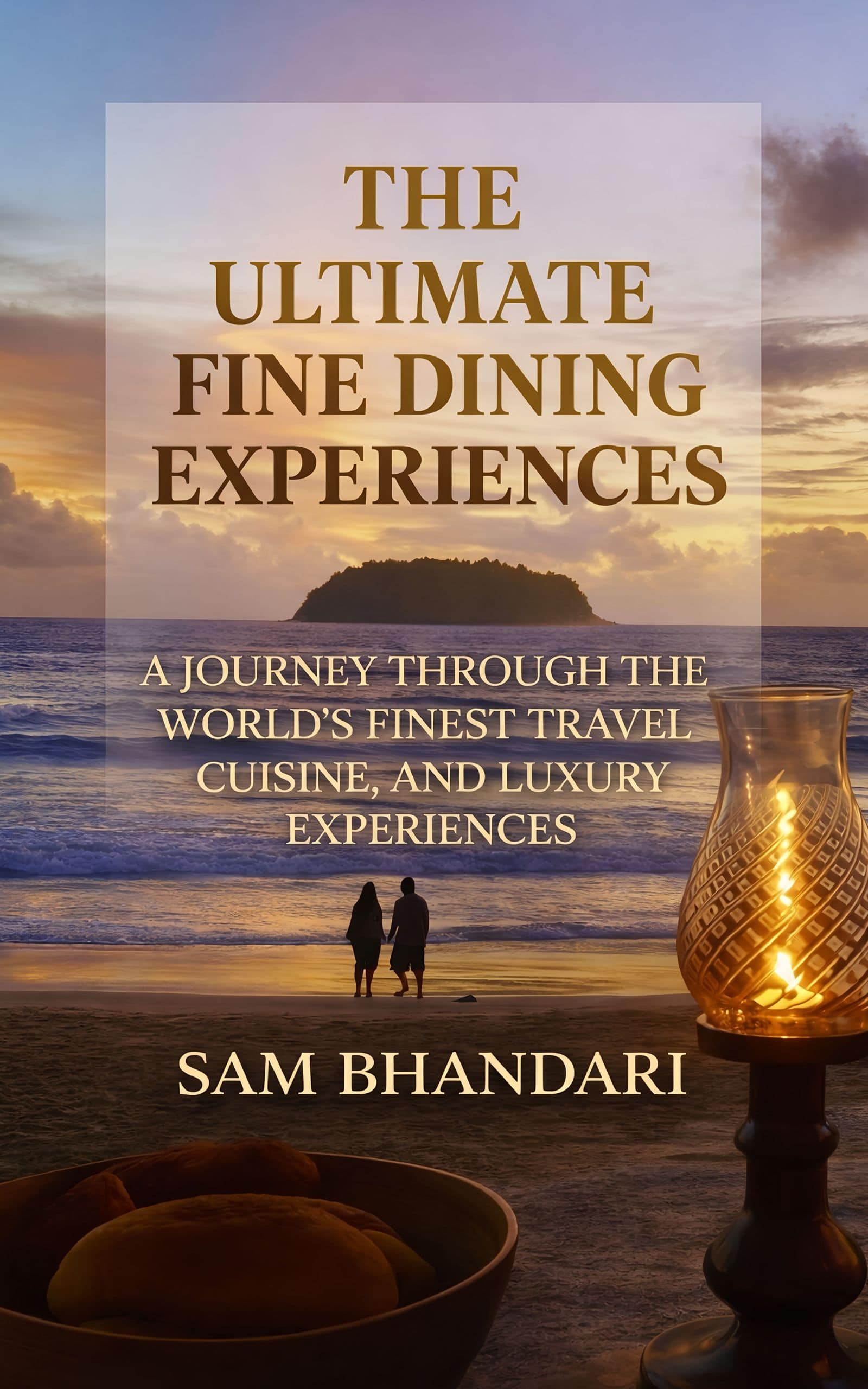 The Ultimate Fine Dining Experiences