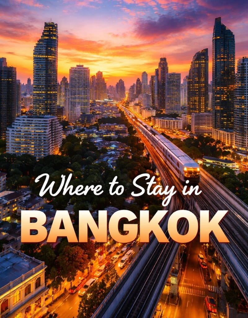 Where to Stay in Bangkok : Best Areas + Hotels for Every Budget