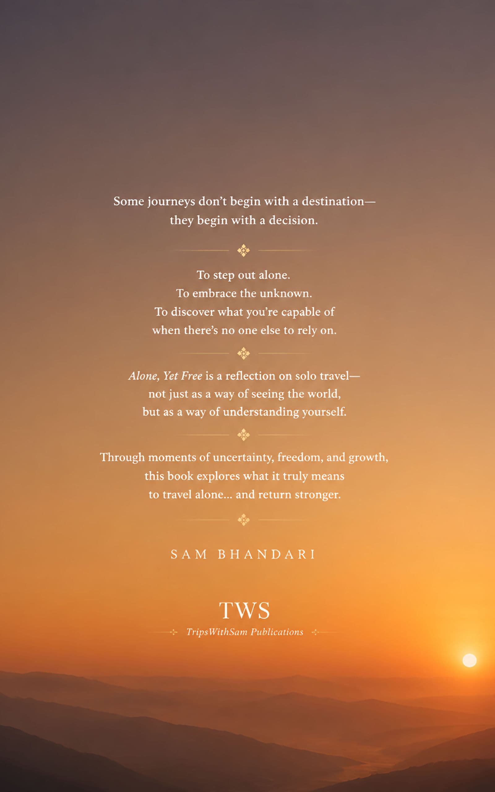 Alone, Yet Free by Sam Bhandari - Back cover